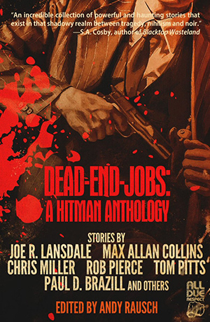 Dead-End Jobs: A Hitman Anthology
