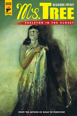 Ms. Tree Vol. 2: Skeleton in the Closet