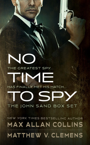 No Time to Spy: The John Sand Box Set cover
