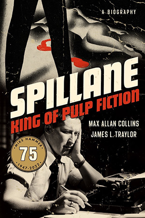 Spillane: King of Pulp Fiction Cover