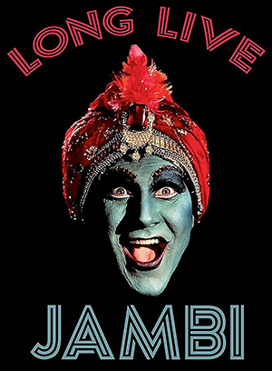 Jambi the Genie with text: Long Live Jambi