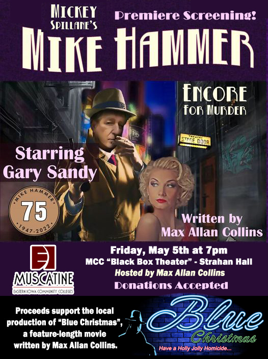 Encore for Murder Screening Info. Friday, May 5 at 7pm, in the MCC Big Box Theater, Strahan Hall. Donations accepted.